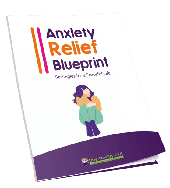 Anxiety Relief Blueprint PLR Course